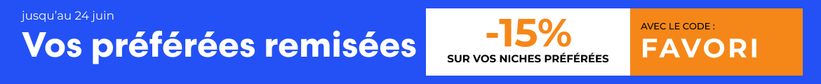 -15% sur votre top 5 de niches préférées